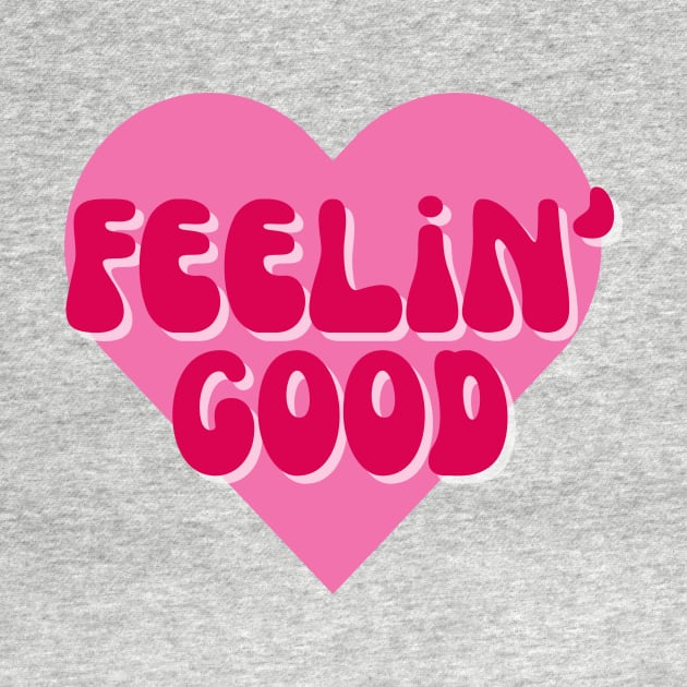 Feeling Good by groovyfolk